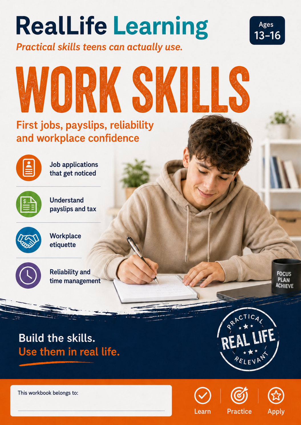 RealLife Work Skills workbook cover for teens, covering first jobs, resumes, payslips and workplace confidence